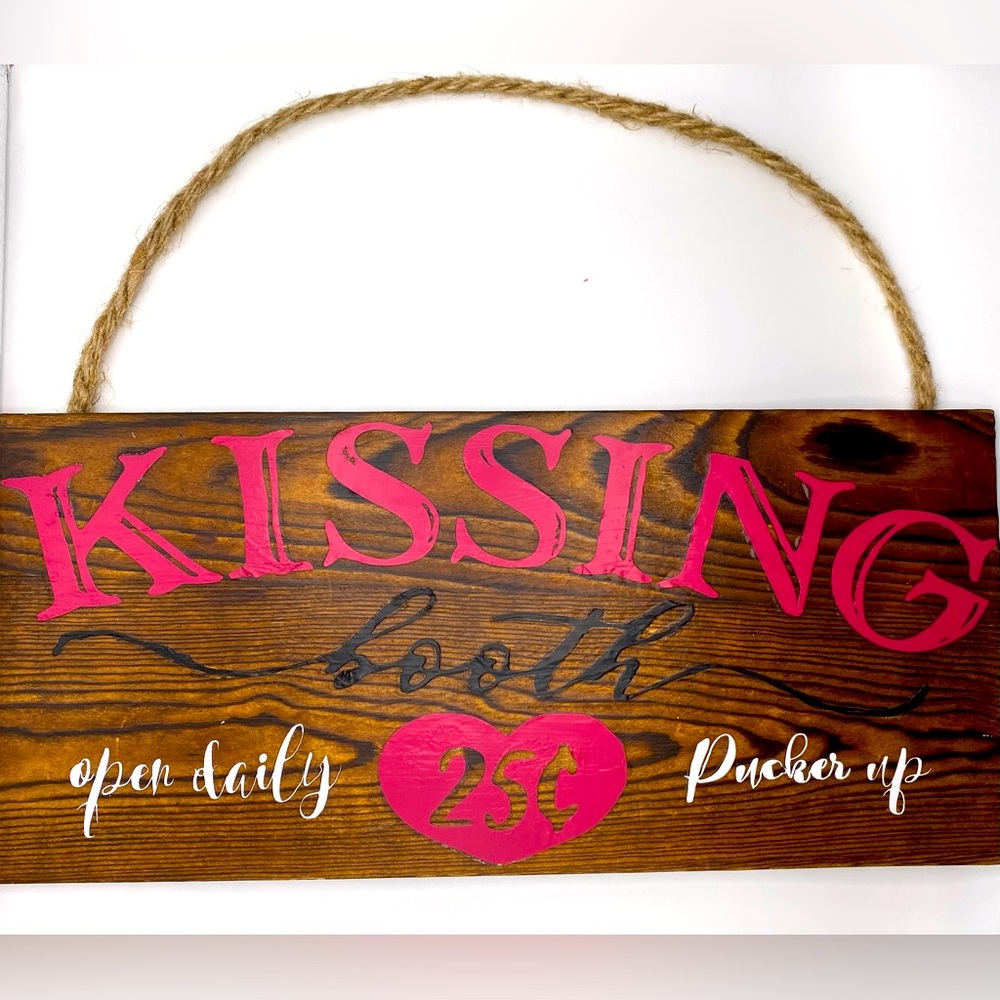"Kissing Booth" Farmhouse Sign
